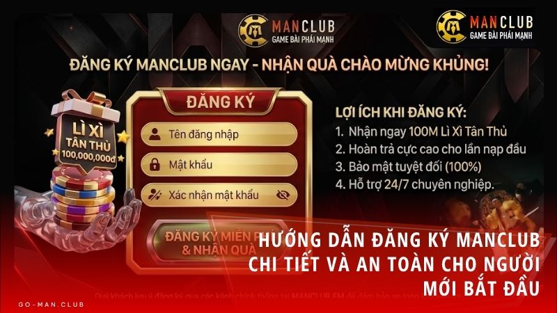 dang ky man club - Hướng Dẫn Cách Đăng Ký Manclub - Quy Trình Thiết Lập Tài Khoản Bảo Mật