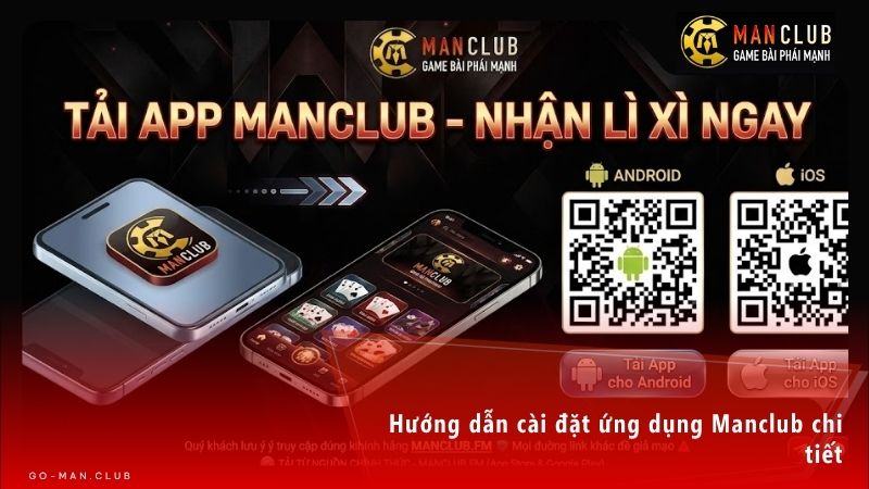 Quy trình tải app Manclub được tối giản hóa tối đa, giúp người chơi dễ dàng thực hiện