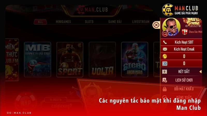 Luôn chú ý đến tính bảo mật của thiết bị mỗi khi đăng nhập Manclub