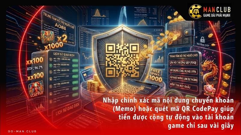 Nhập chính xác mã nội dung chuyển khoản (Memo) hoặc quét mã QR CodePay giúp tiền được cộng tự động vào tài khoản game chỉ sau vài giây.
